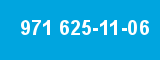 971 625-11-06